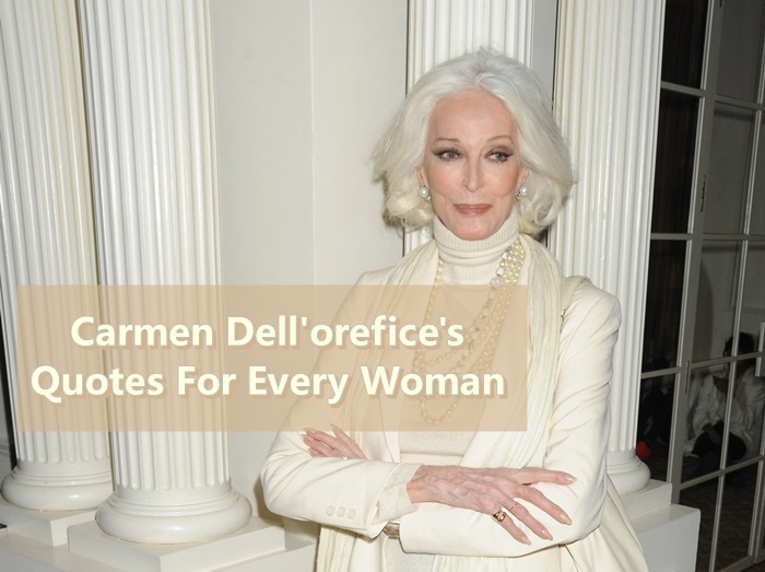 85歳モデル、カルメン・デロリフィチェの女性の背中を押す名言