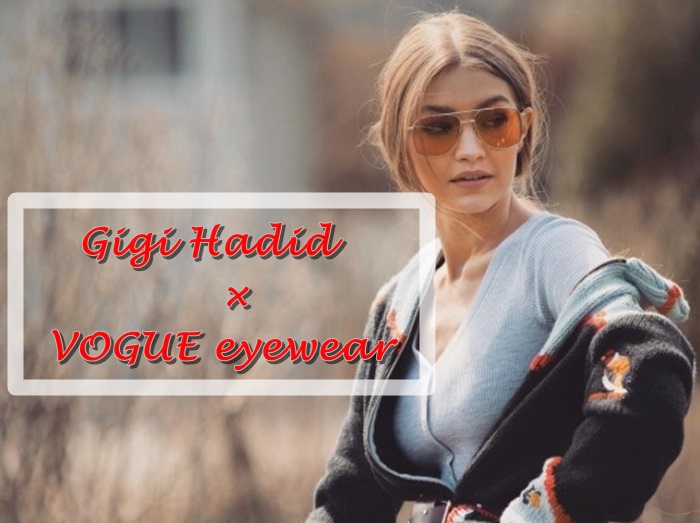 ジジ・ハディッド、VOGUE eyewearとコラボしてサングラスコレクションを発表