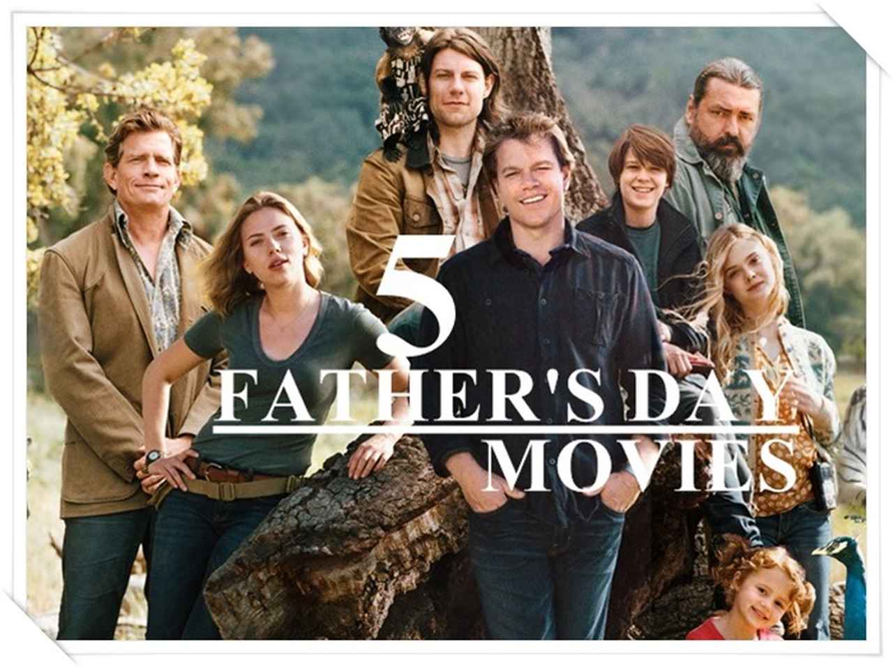 「父の日」に観るならコレ！「父」を描いた5つの映画
