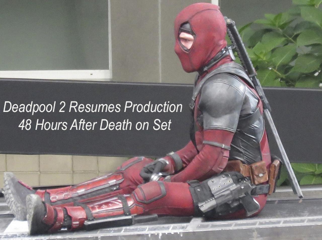 スタント女性死亡の『デッドプール2』事故から48時間で撮影を再開