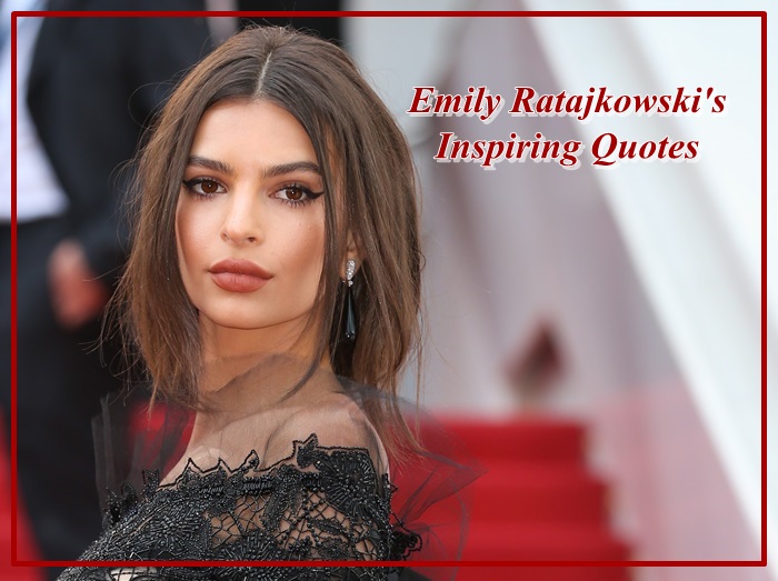 「セクシーは美」エミリー・ラタコウスキーが女性に贈る名言集