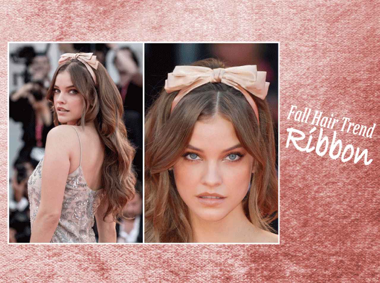 秋のヘアトレンド!バーバラ・パルヴィンの「リボン・ヘアアクセ」がキュートすぎる♡