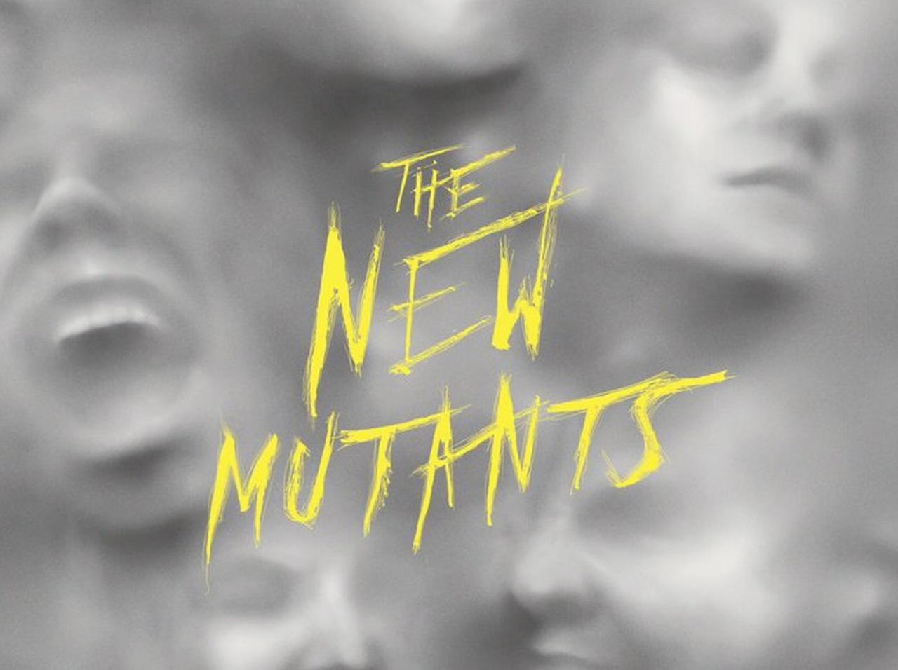 マーベルのホラー映画『ニュー・ミュータンツ』が3度もの延期の末、ついに公開か