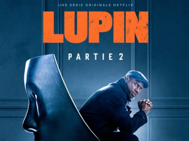 続きが気になるNetflixドラマ『Lupin/ルパン』シーズン2のファーストルックがお披露目！この夏配信予定！