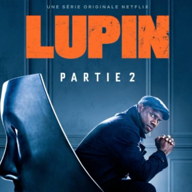 続きが気になるNetflixドラマ『Lupin/ルパン』シーズン2のファーストルックがお披露目！この夏配信予定！
