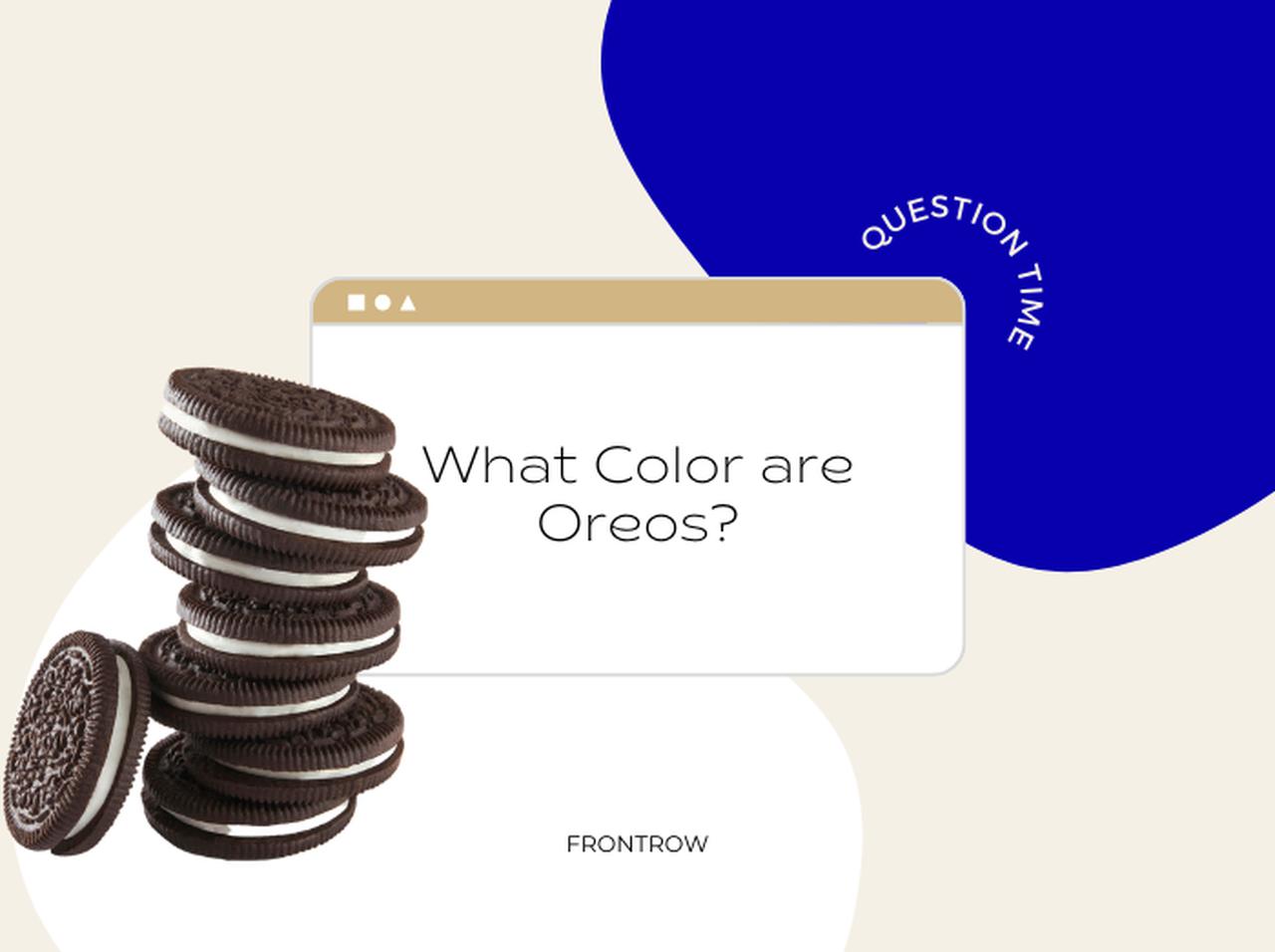公式見解は「黒」ではない!オレオは何色? この写真が議論を終結させるかも