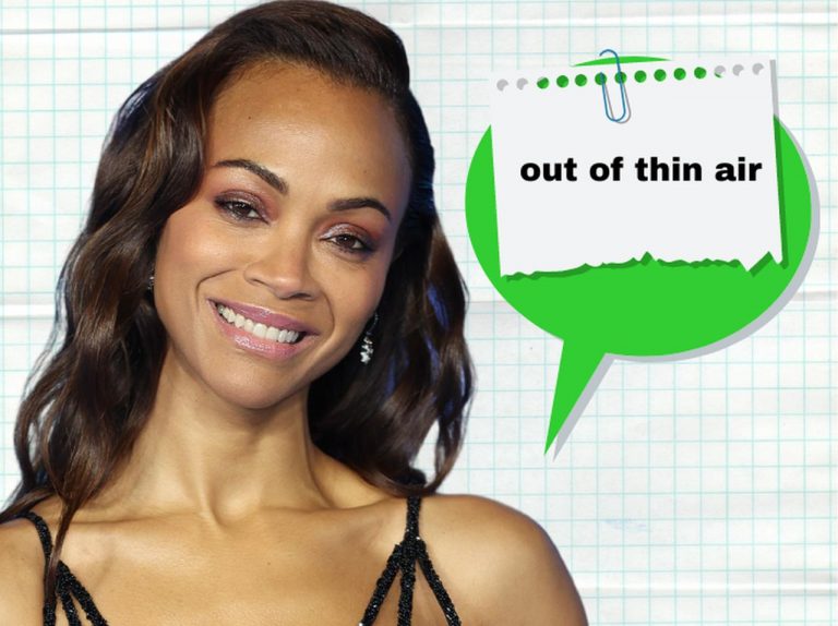 『アバター』ゾーイ・サルダナが使ってた「out of thin air」ってどんな意味？