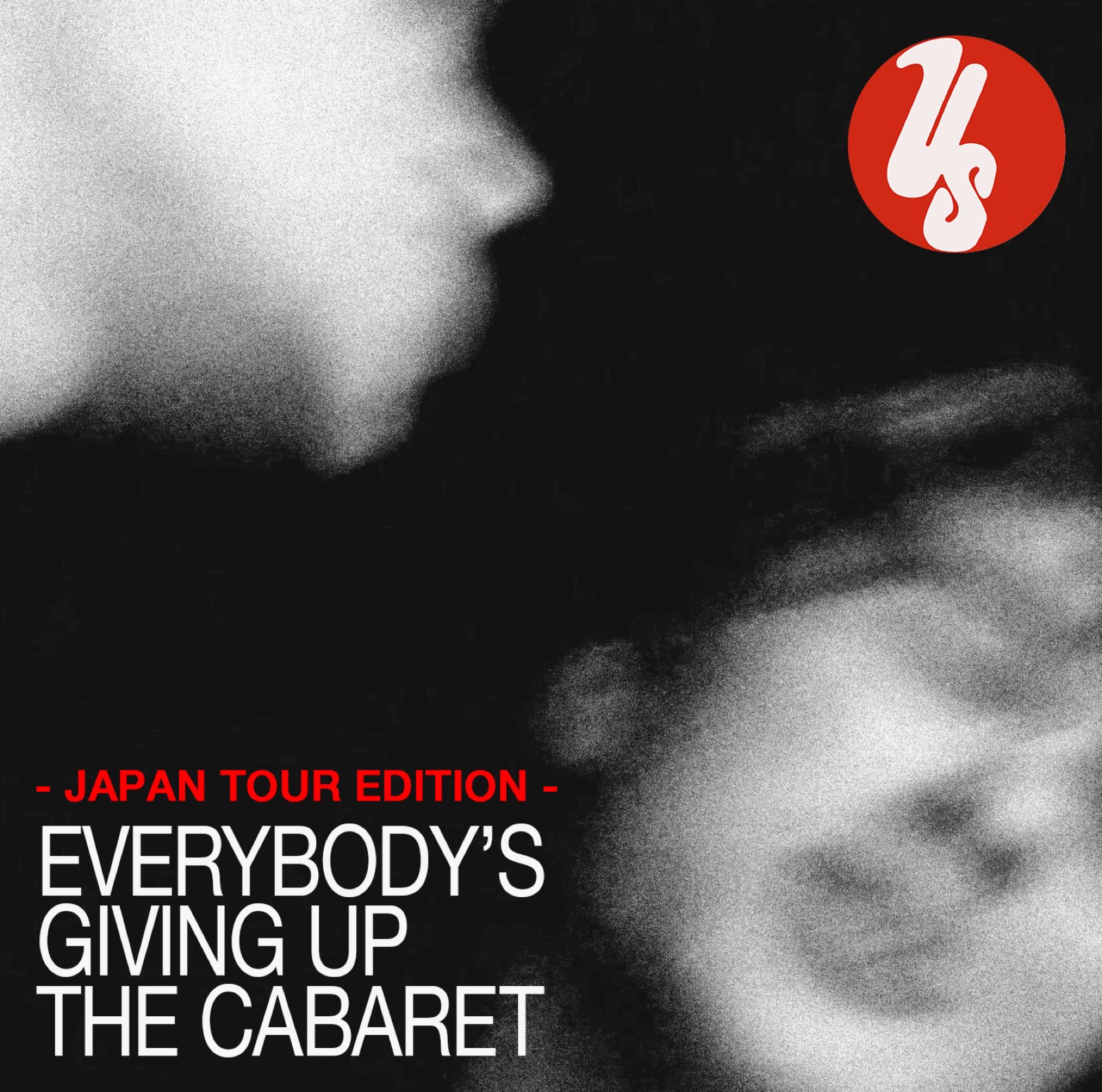 Us『Everybody's Giving Up The Cabaret - Japan Tour Edition -』ジャケット写真