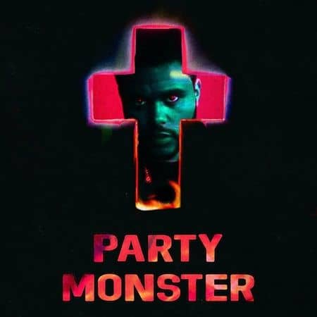 ザ・ウィークエンド パーティ・モンスター スターボーイ The Weeknd Party Monster
