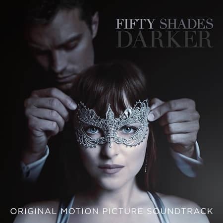 フィフティ・シェイズ・ダーカー　フィフティ・シェイズ・オブ・グレイ　続編　映画　ダコタ・ジョンソン　ジェイミー・ドーナン　Fifty Shades Darker Grey Movie Sequel 　サントラ